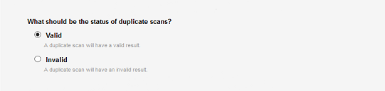 Set duplicate scans to valid Set duplicate scans to valid